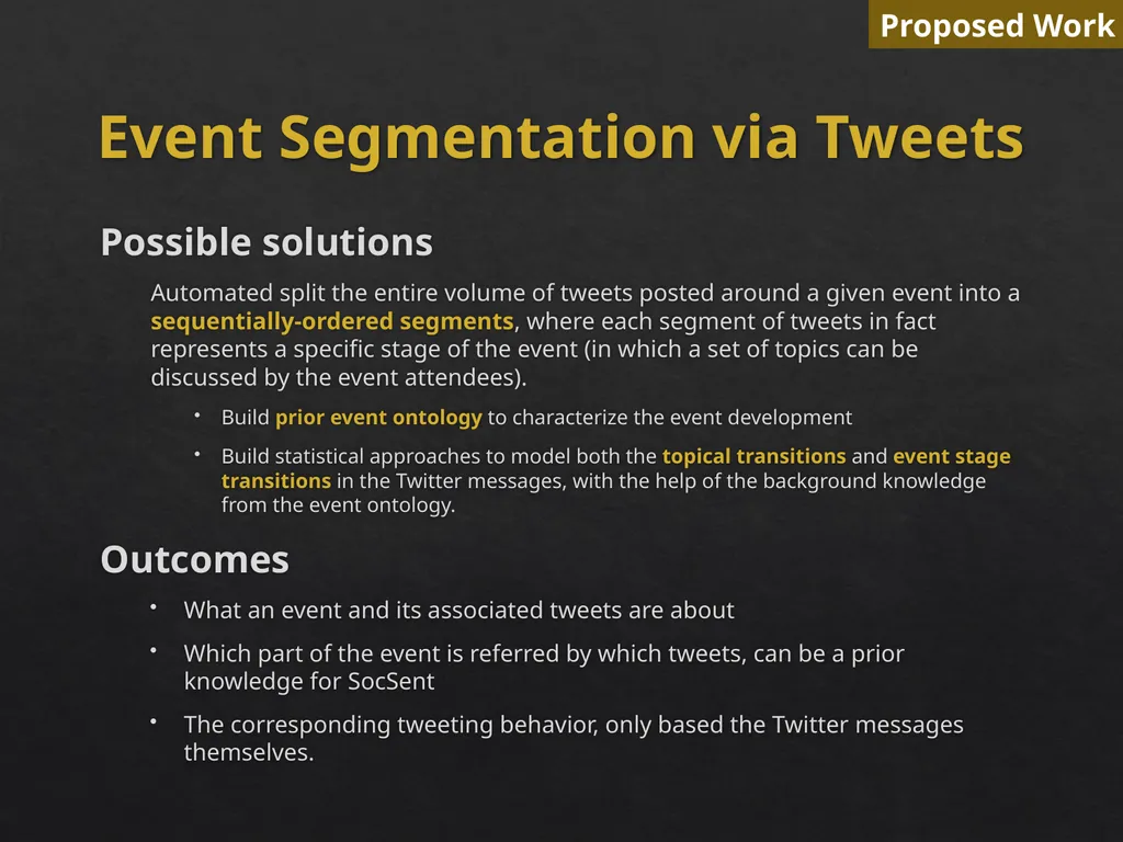 Event Analytics on Social Media: Challenges and - slide 69 of 72