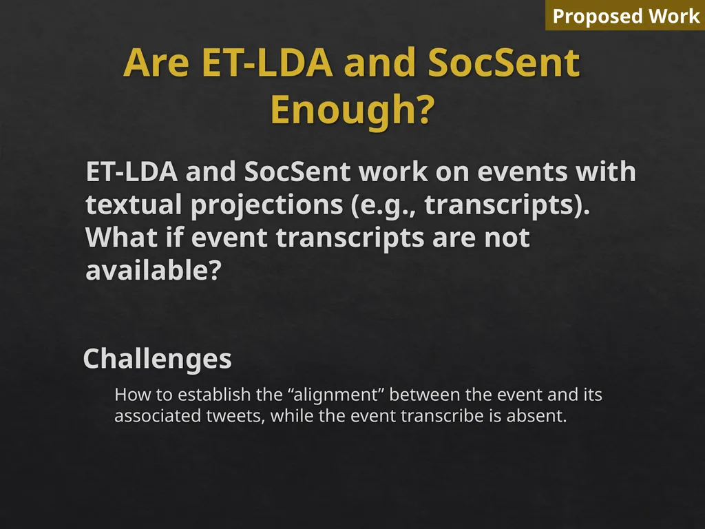 Event Analytics on Social Media: Challenges and - slide 55 of 72