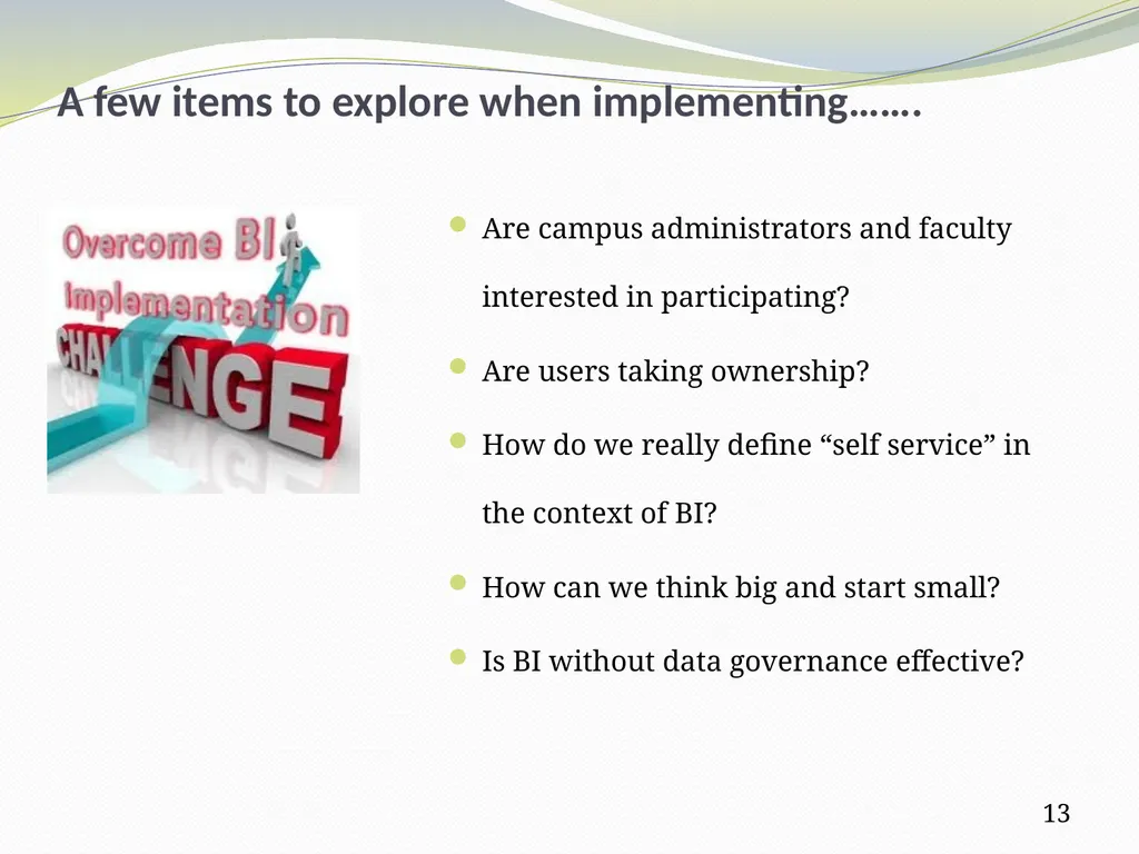 From Data Warehouse to Business Intelligence – - slide 13 of 20