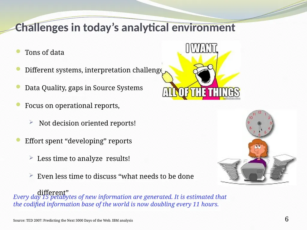 From Data Warehouse to Business Intelligence – - slide 6 of 20