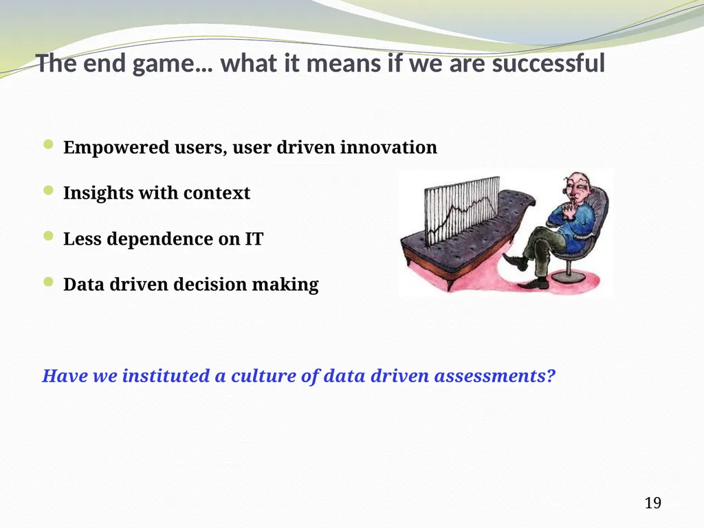 From Data Warehouse to Business Intelligence – - slide 19 of 20