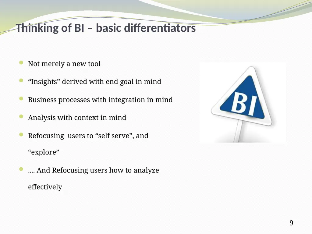 From Data Warehouse to Business Intelligence – - slide 9 of 20