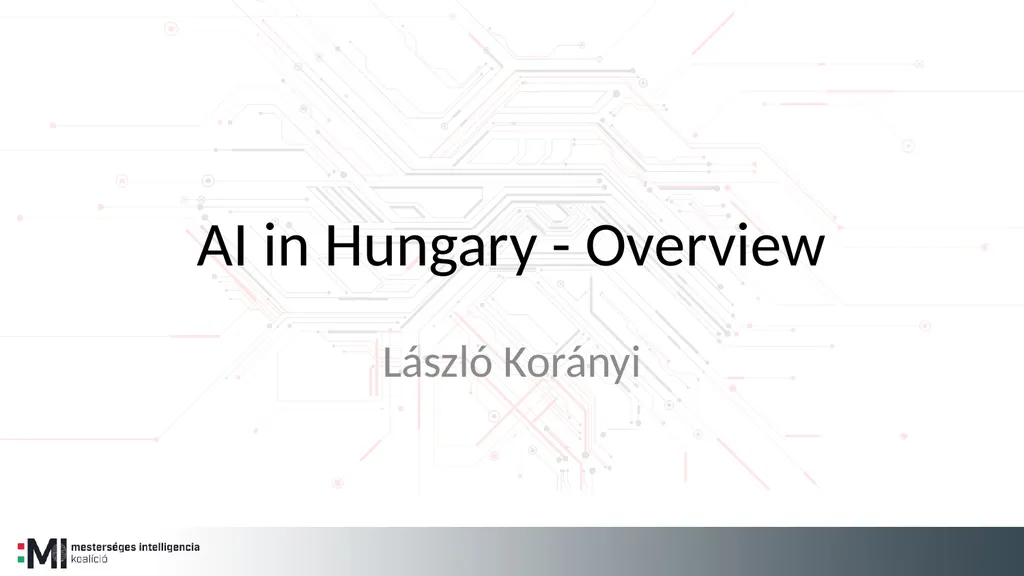 AI in Hungary - Overview László Korányi Excellent