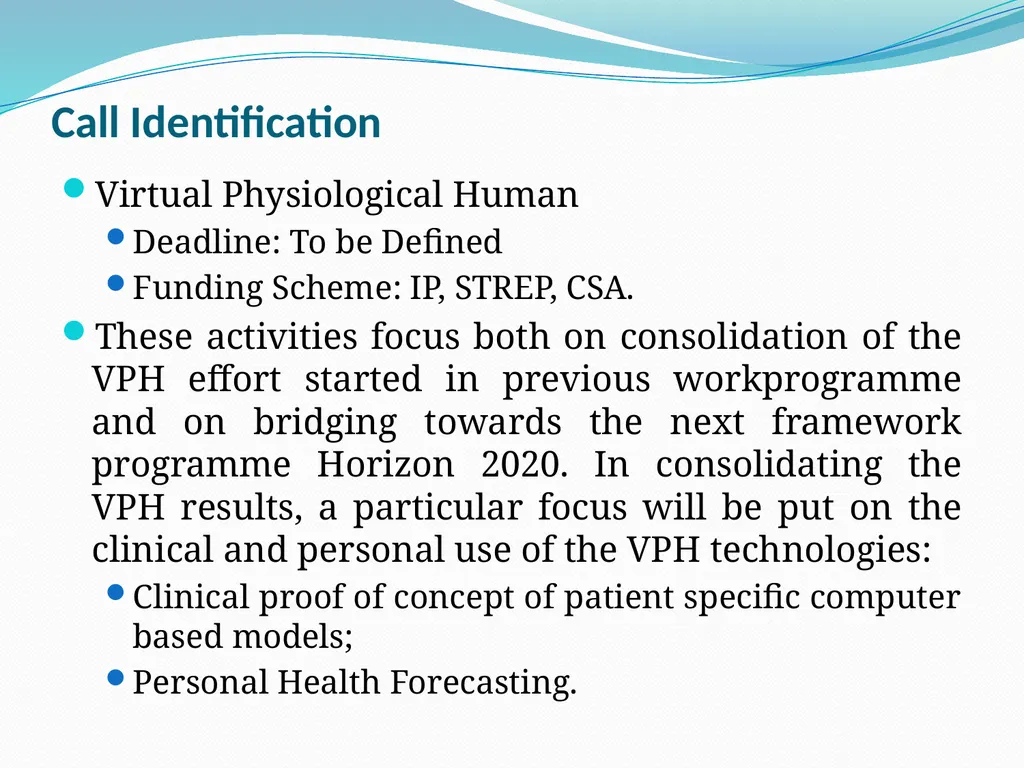 Opportunities on FP7 Theme 3 Challenge 1 Pervasive - slide 20 of 48