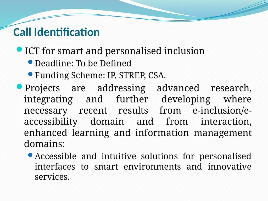 Opportunities on FP7 Theme 3 Challenge 1 Pervasive - slide 21 of 48