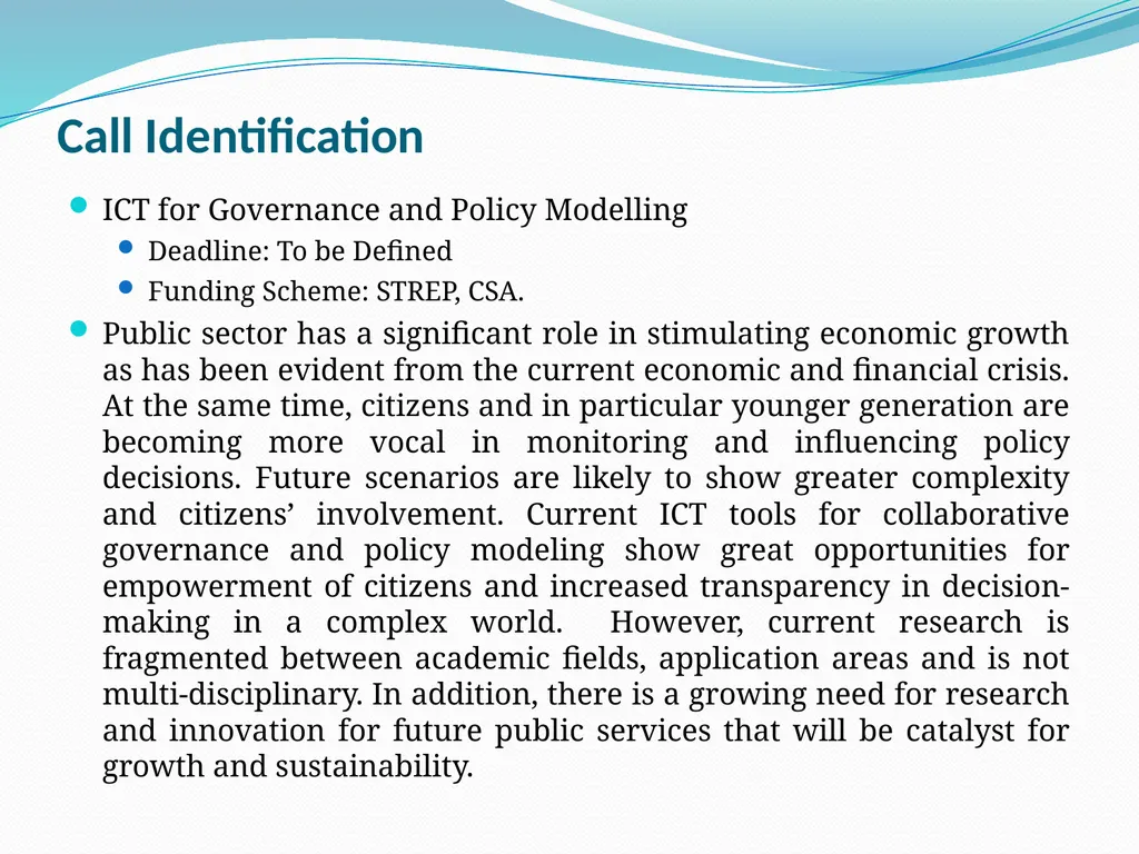 Opportunities on FP7 Theme 3 Challenge 1 Pervasive - slide 22 of 48