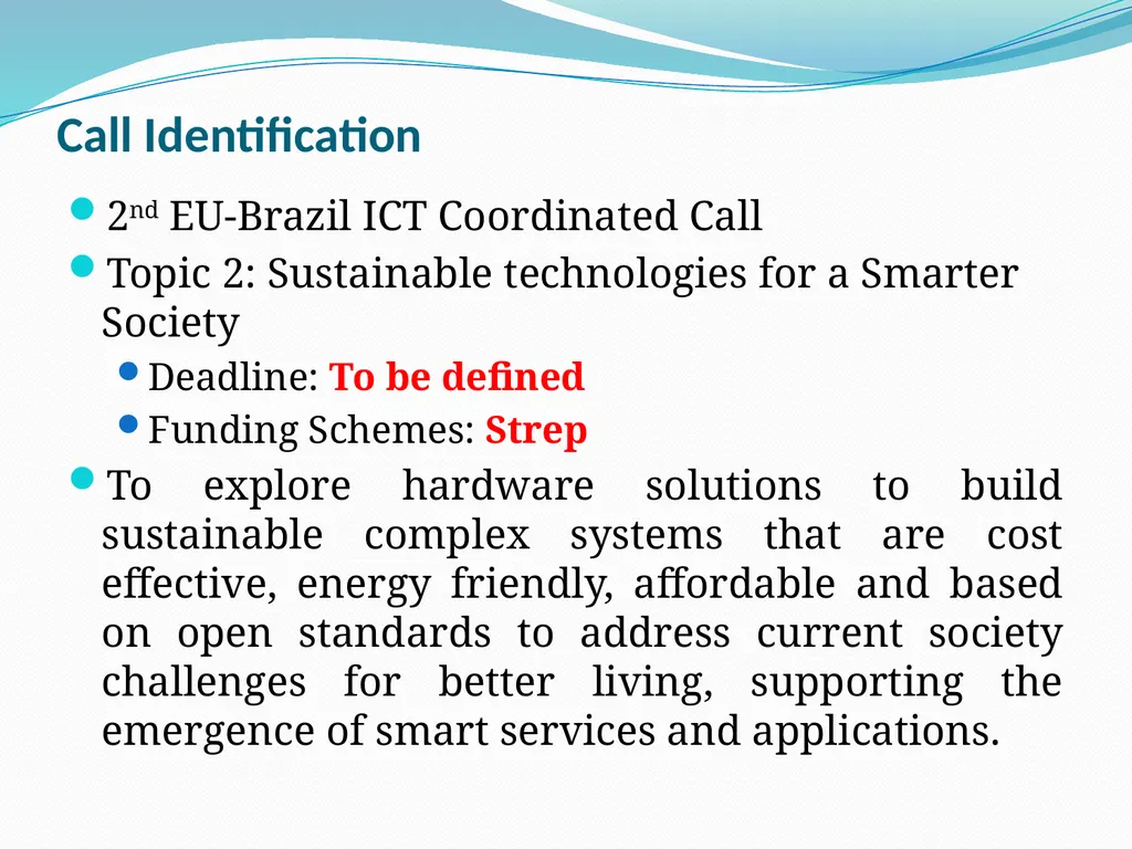 Opportunities on FP7 Theme 3 Challenge 1 Pervasive - slide 42 of 48