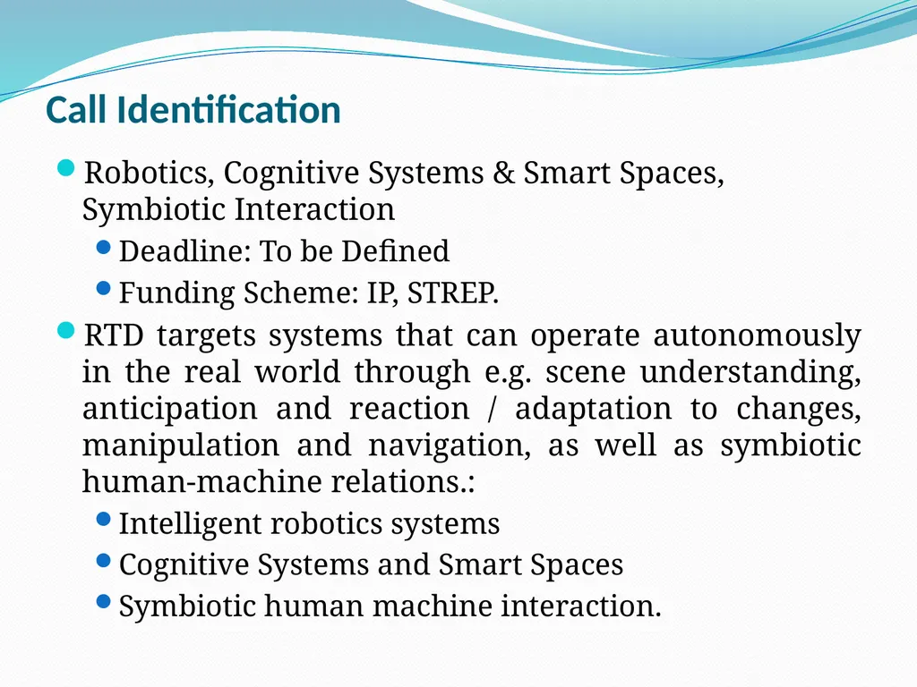 Opportunities on FP7 Theme 3 Challenge 1 Pervasive - slide 9 of 48