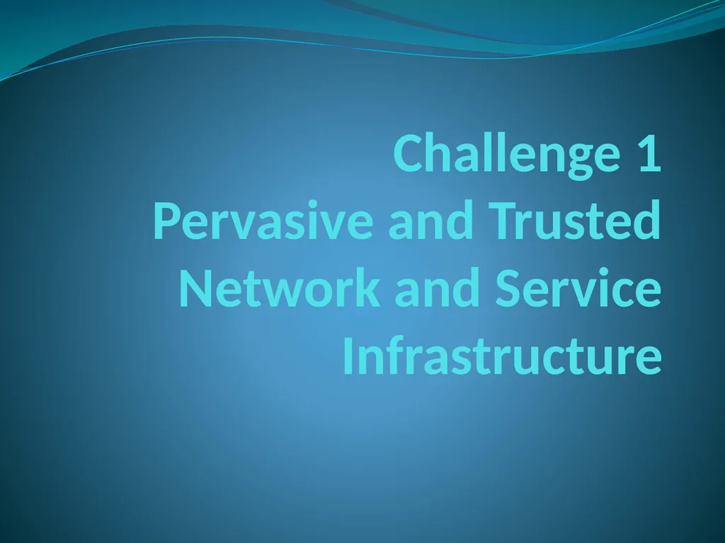 Opportunities on FP7 Theme 3 Challenge 1 Pervasive - slide 2 of 48