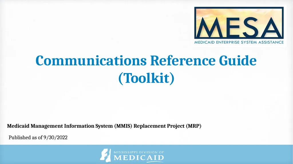 Published as of 9/30/2022 Communications Reference - slide 1 of 25