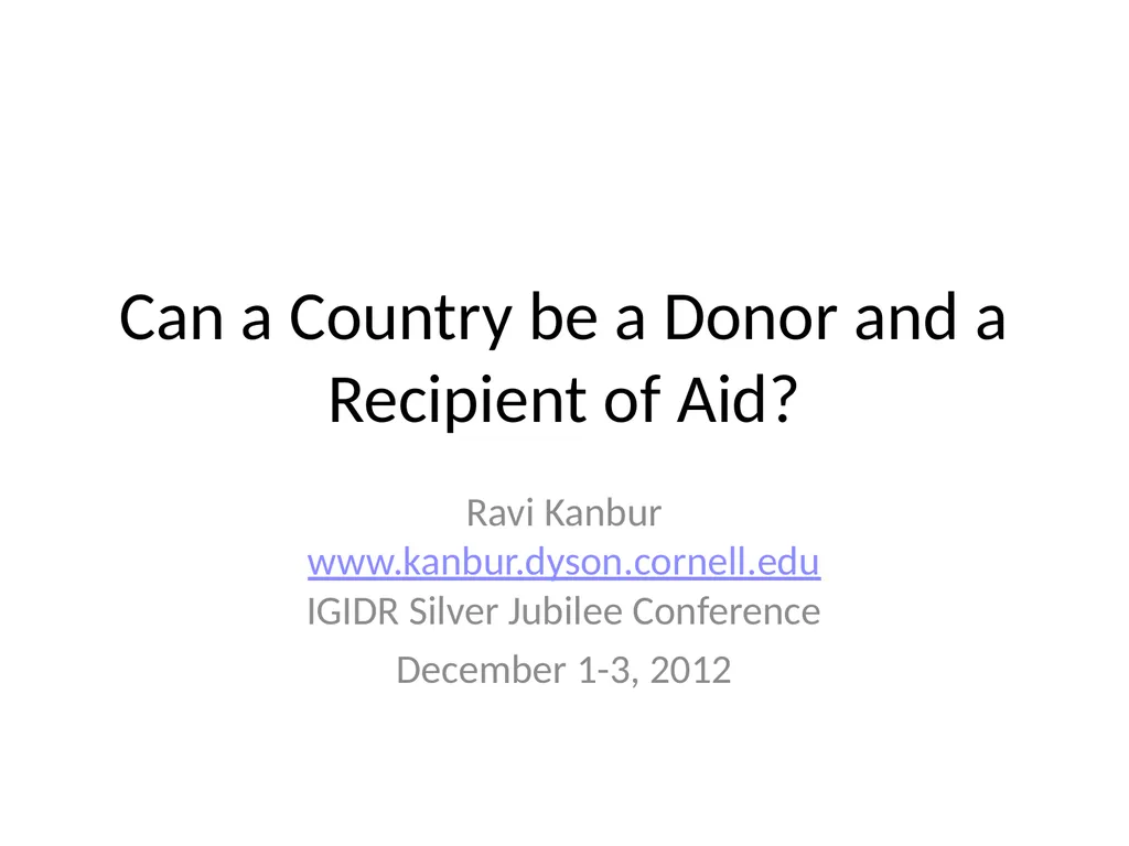 Can a Country be a Donor and a Recipient of