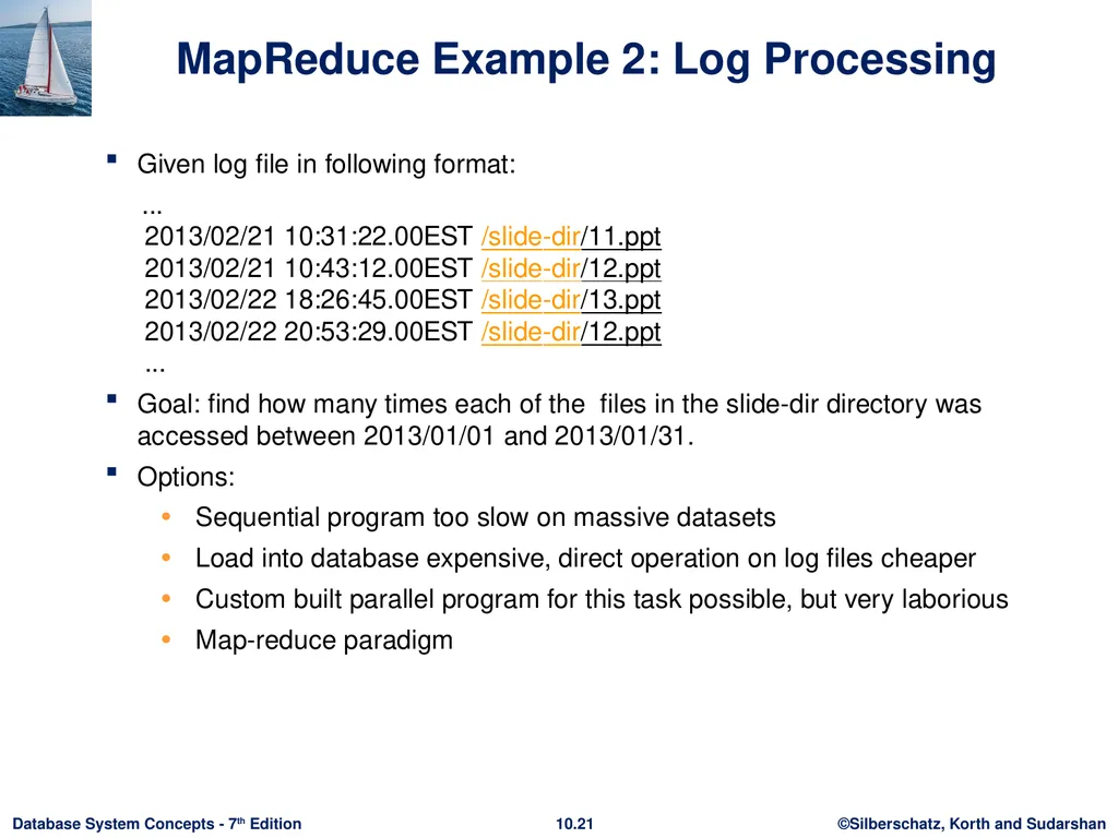 Chapter 10: Big Data Motivation Very large volumes - slide 20 of 55