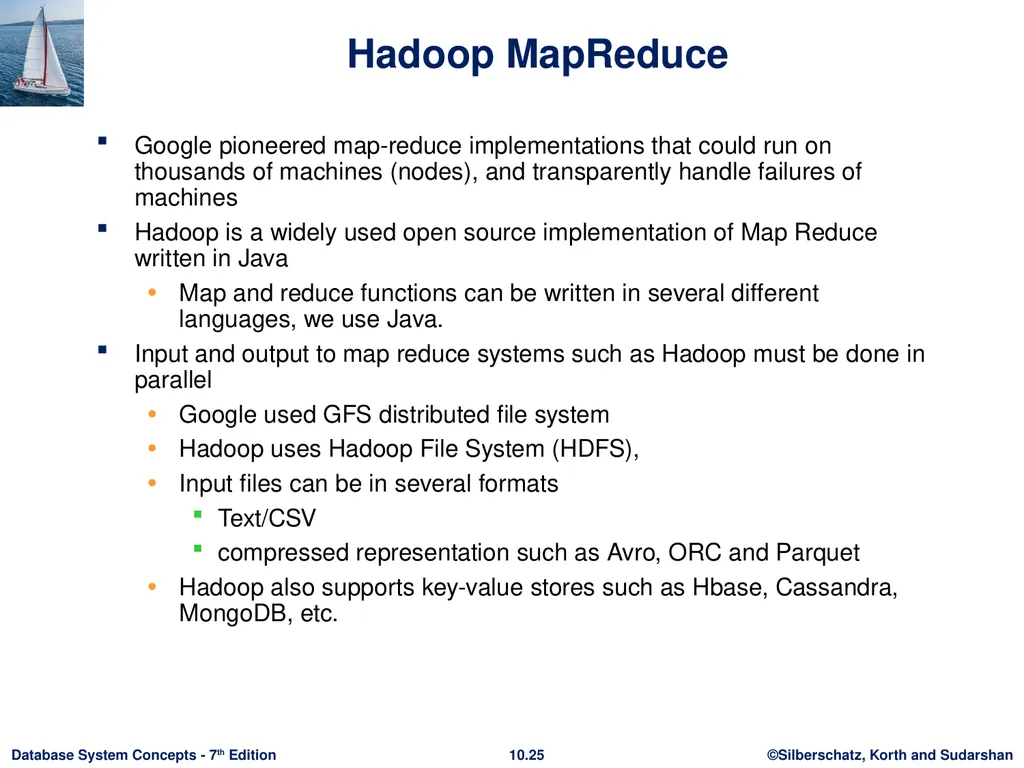 Chapter 10: Big Data Motivation Very large volumes - slide 24 of 55