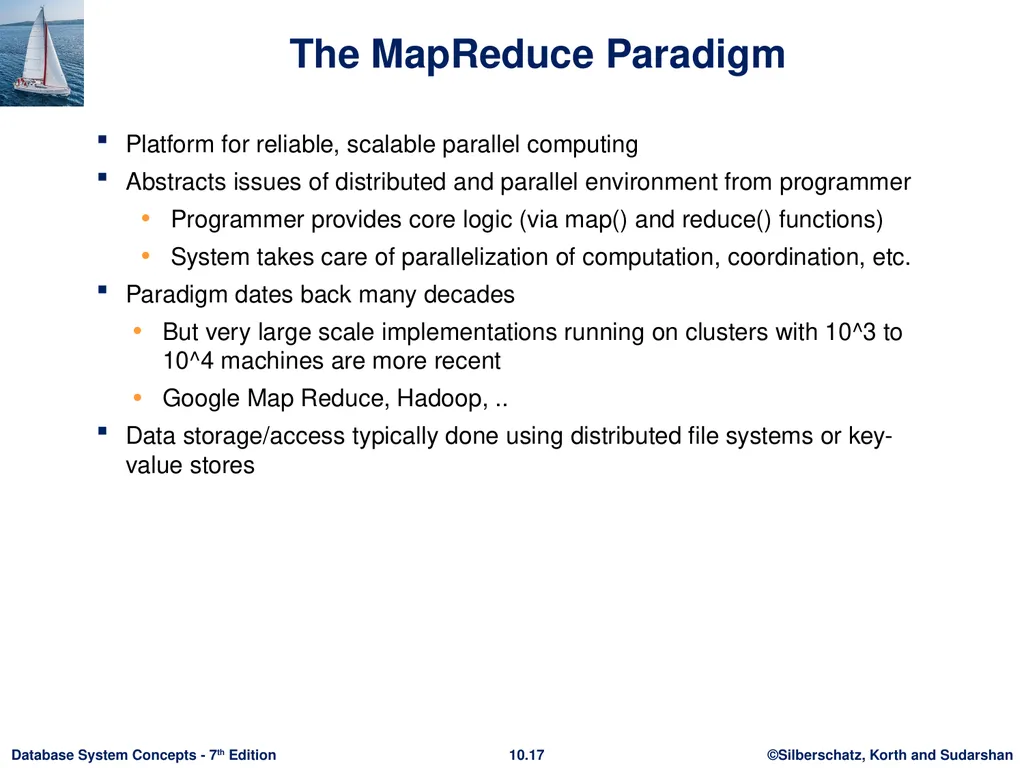 Chapter 10: Big Data Motivation Very large volumes - slide 16 of 55