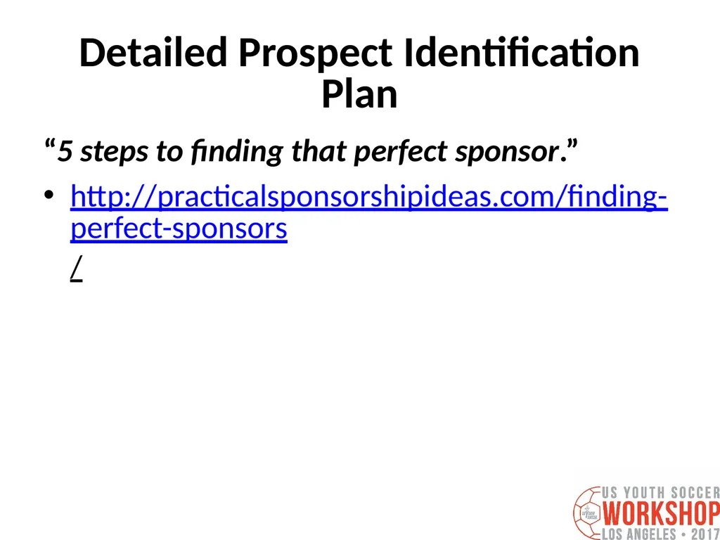 Three Keys to Securing a Major Sponsor for your - slide 22 of 55