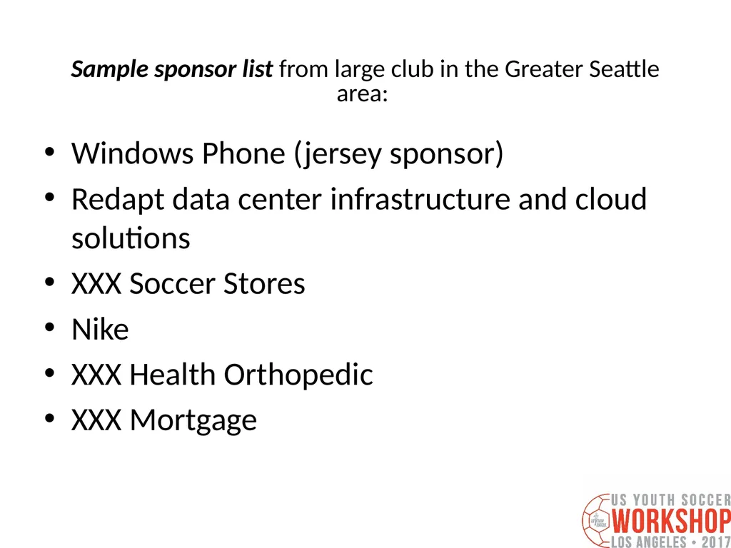 Three Keys to Securing a Major Sponsor for your - slide 25 of 55