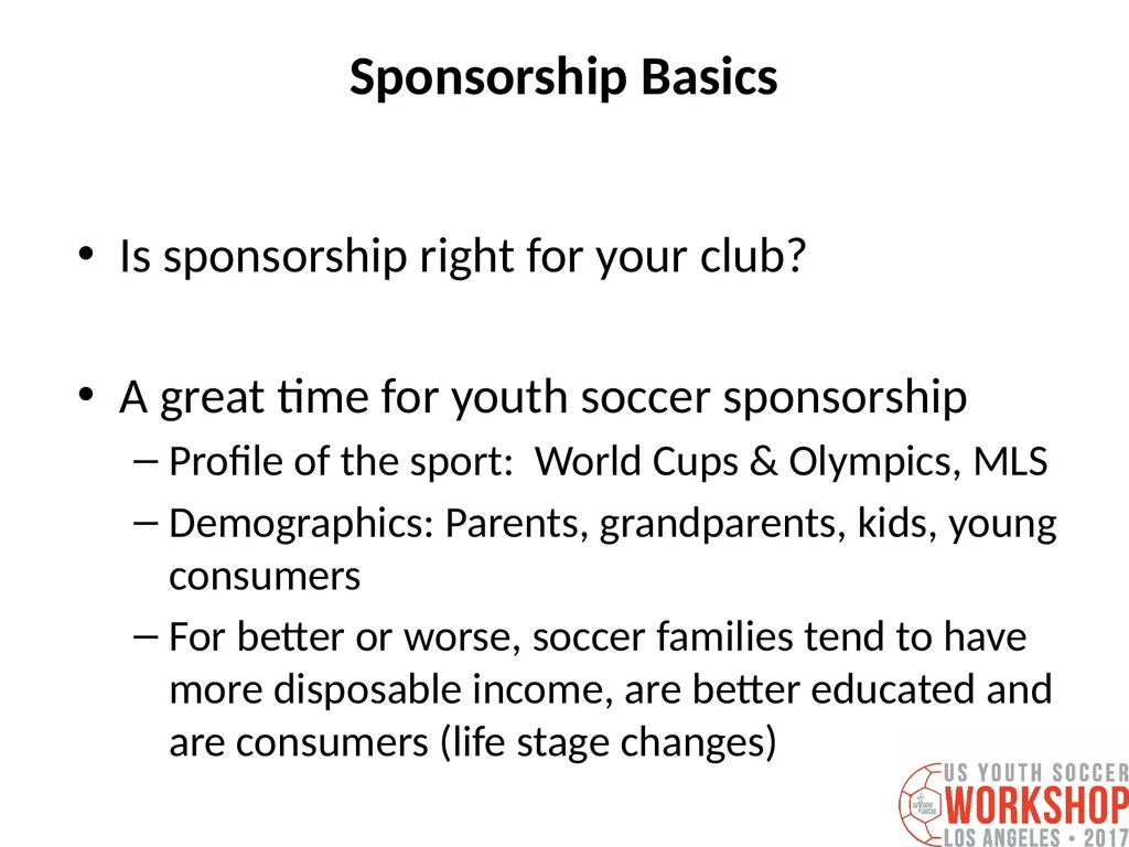 Three Keys to Securing a Major Sponsor for your - slide 5 of 55