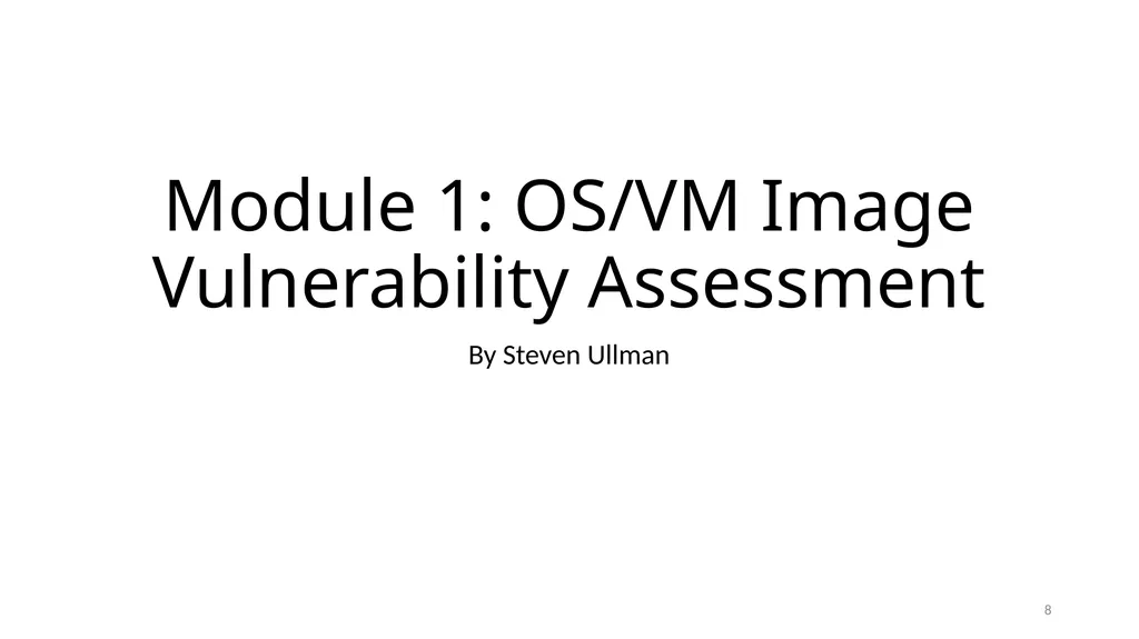 Smart Vulnerability Assessment for OS/VM, GitHub, - slide 8 of 48