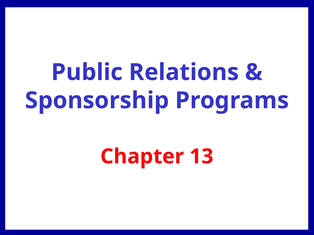 Public Relations & Sponsorship Programs Chapter 13