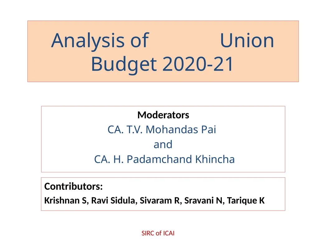 Analysis of Union Budget 2020-21 Moderators CA.