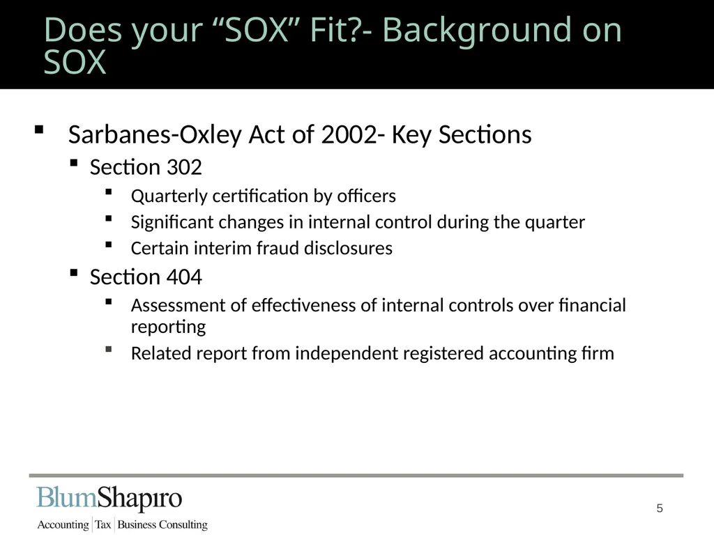 Does your “SOX” Fit? Jonathan Fink, CPA, Partner 1 - slide 5 of 34