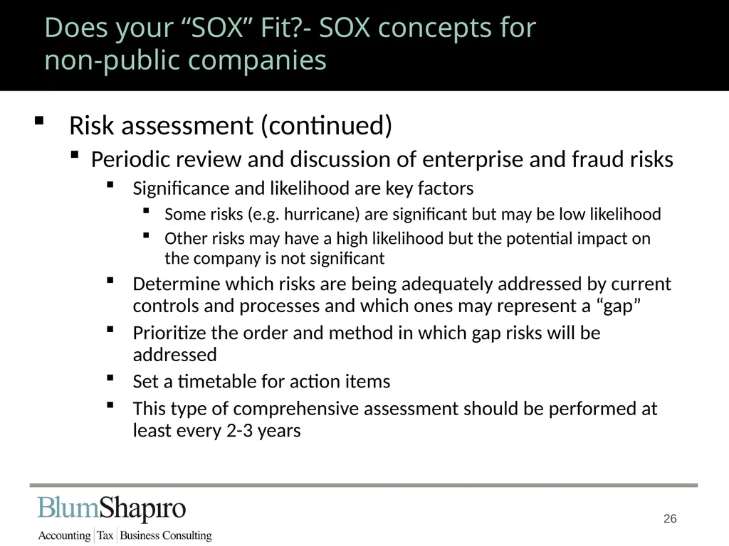 Does your “SOX” Fit? Jonathan Fink, CPA, Partner 1 - slide 26 of 34