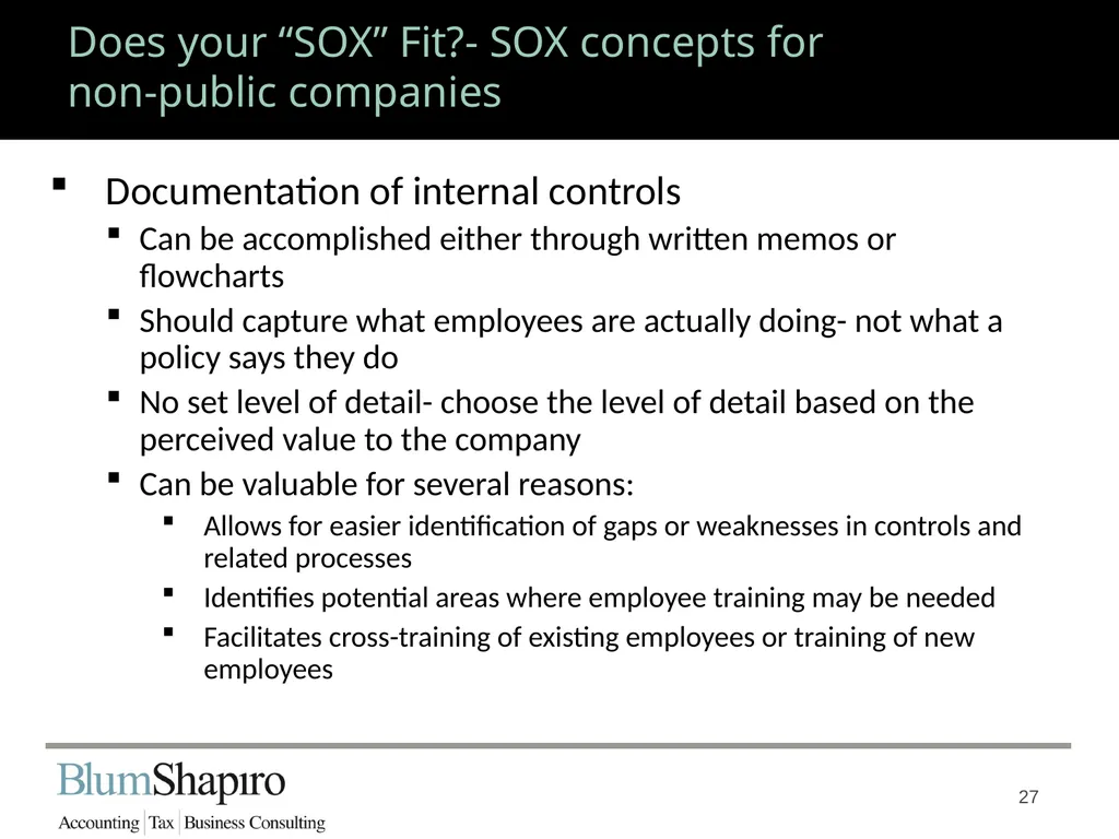 Does your “SOX” Fit? Jonathan Fink, CPA, Partner 1 - slide 27 of 34