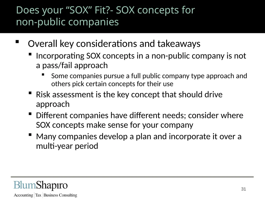 Does your “SOX” Fit? Jonathan Fink, CPA, Partner 1 - slide 31 of 34