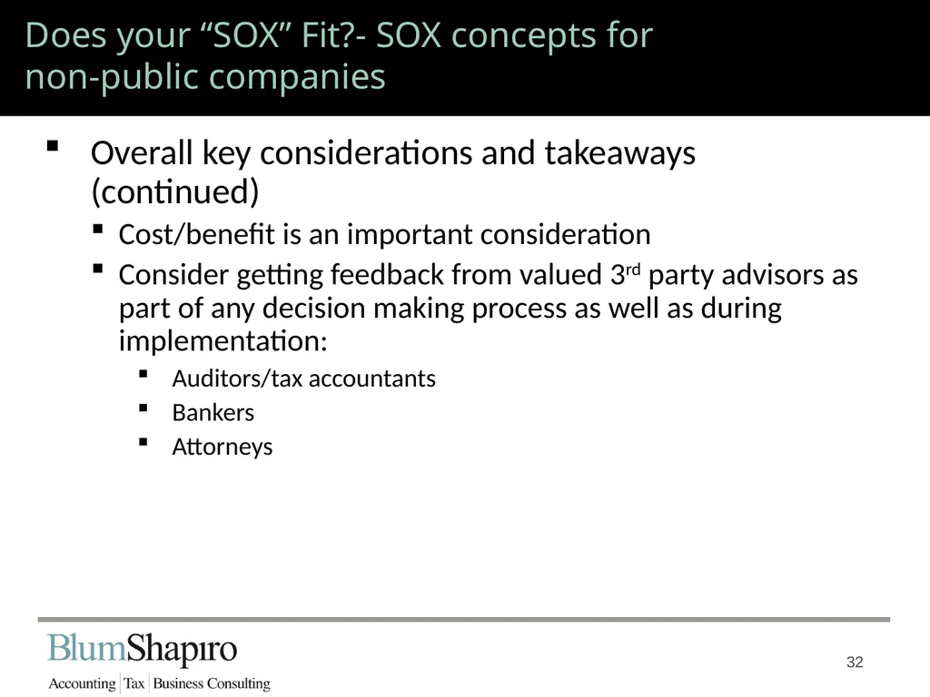 Does your “SOX” Fit? Jonathan Fink, CPA, Partner 1 - slide 32 of 34