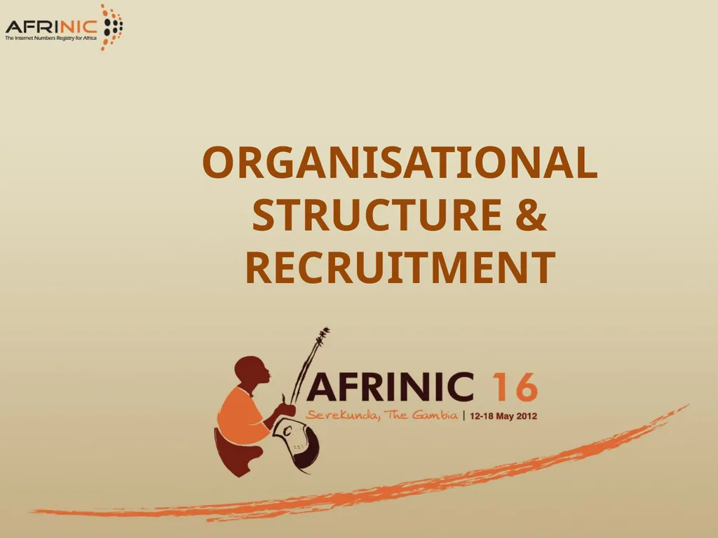 AFRINIC HUMAN RESOURCES PRESENTATION Table of - slide 5 of 36