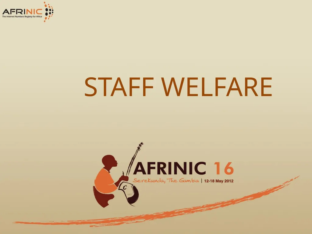 AFRINIC HUMAN RESOURCES PRESENTATION Table of - slide 32 of 36