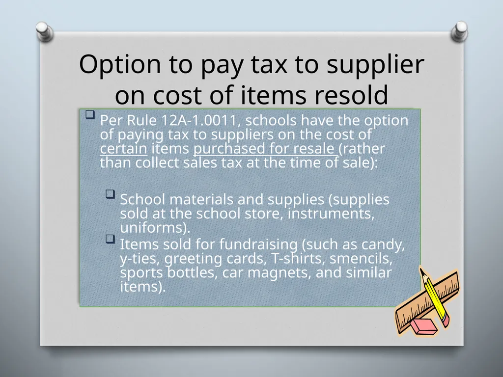 SALES TAX GUIDELINES FOR SCHOOL DISTRICTS - slide 3 of 15