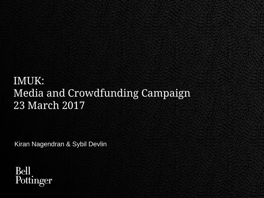 Kiran Nagendran & Sybil Devlin IMUK: Media and - slide 1 of 10