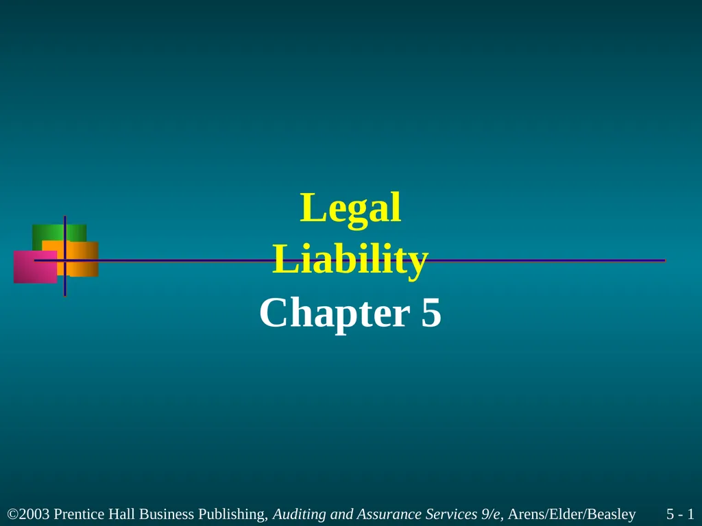 Legal Liability Chapter 5 Learning Objective 1 - slide 1 of 37