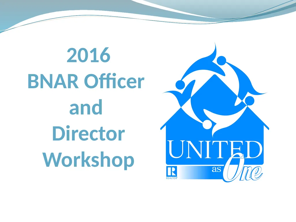 2016 BNAR Officer and Director Workshop Contents - slide 52 of 52