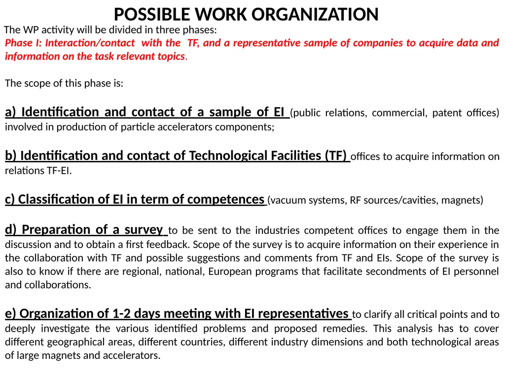 WP 4.3: OBJECTIVES, PROPOSALS AND TOPICS TO BE - slide 4 of 19