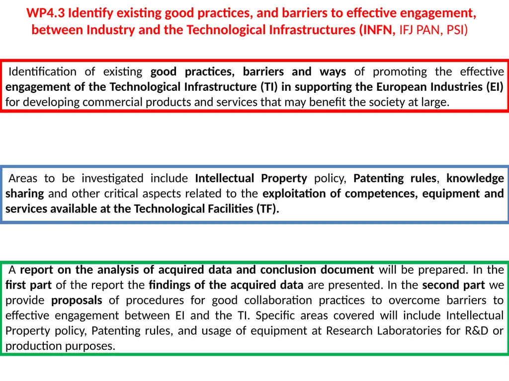 WP 4.3: OBJECTIVES, PROPOSALS AND TOPICS TO BE - slide 3 of 19