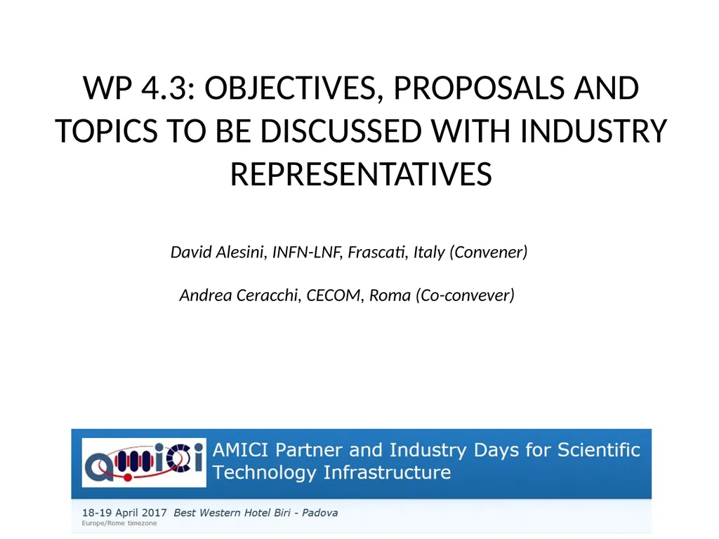 WP 4.3: OBJECTIVES, PROPOSALS AND TOPICS TO BE - slide 1 of 19
