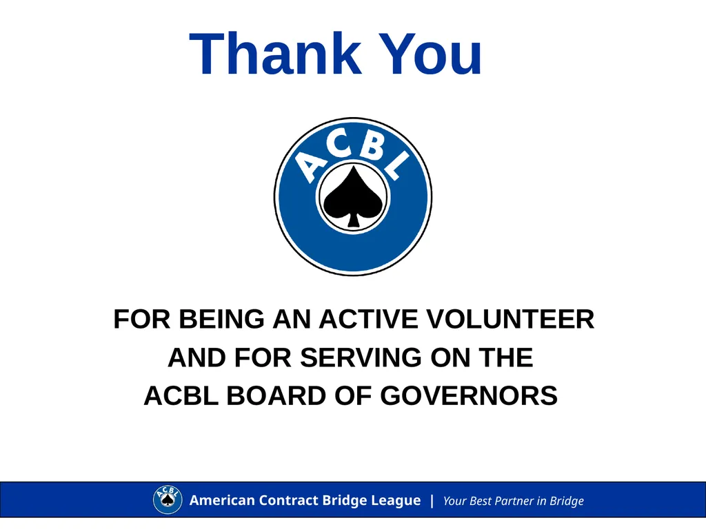 Presentation to the ACBL Board of Governors 2016 - slide 13 of 13