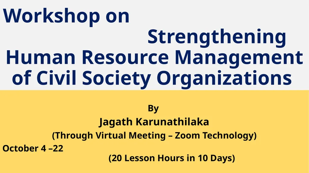 Workshop on Strengthening Human Resource - slide 1 of 65