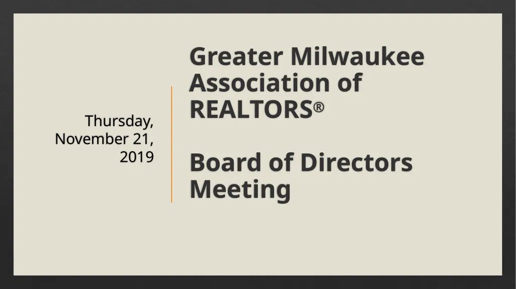 Greater Milwaukee Association of REALTORS® Board