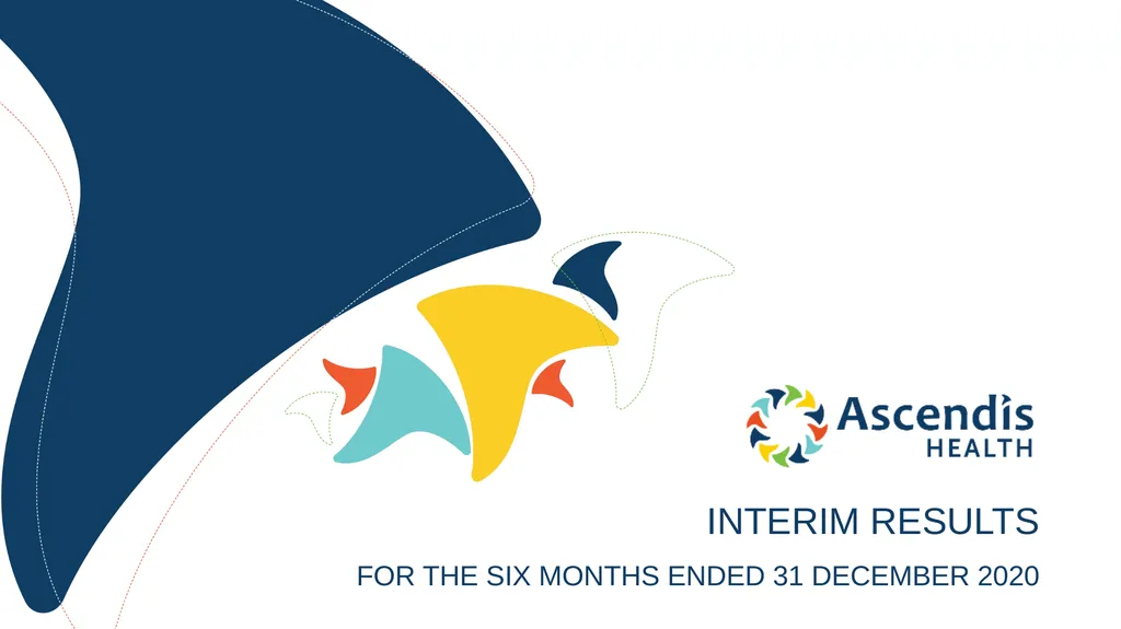 INTERIM RESULTS FOR THE SIX MONTHS ENDED 31 - slide 1 of 42