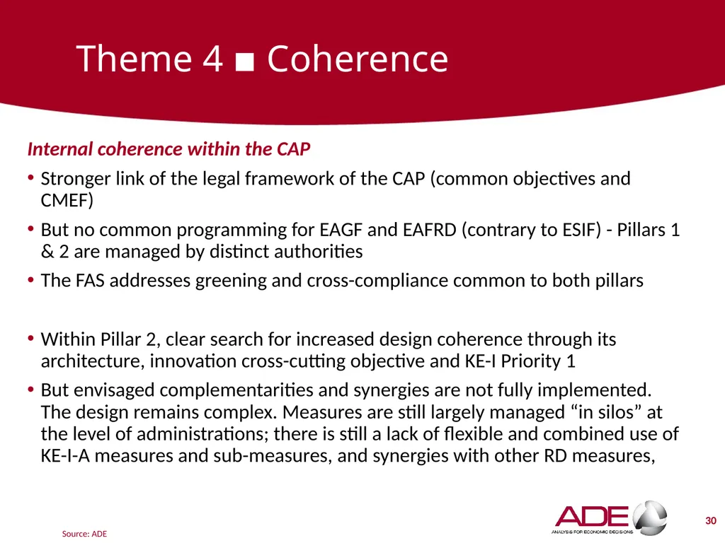 Evaluation support study on the CAP’s impact on - slide 30 of 44