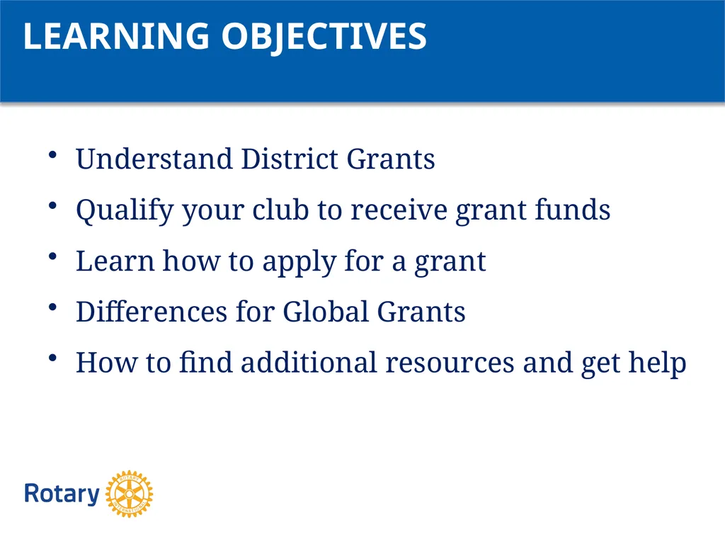 GRANT CERTIFICATION TRAINING District 6200 April - slide 2 of 40