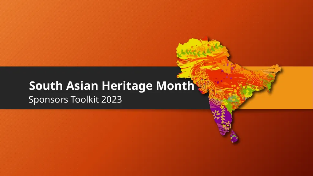 South Asian Heritage Month Sponsors Toolkit 2023 - slide 1 of 15