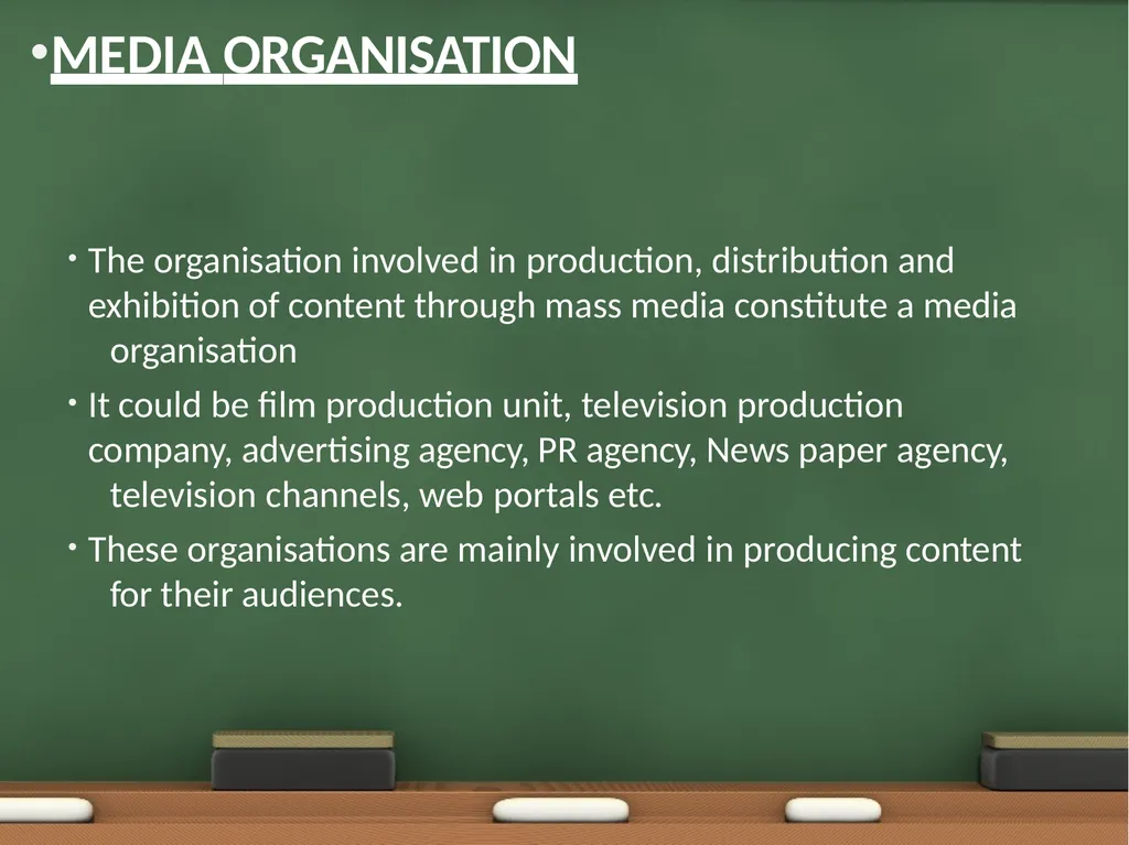 Media organization • • • Unit I Media Organization - slide 7 of 73