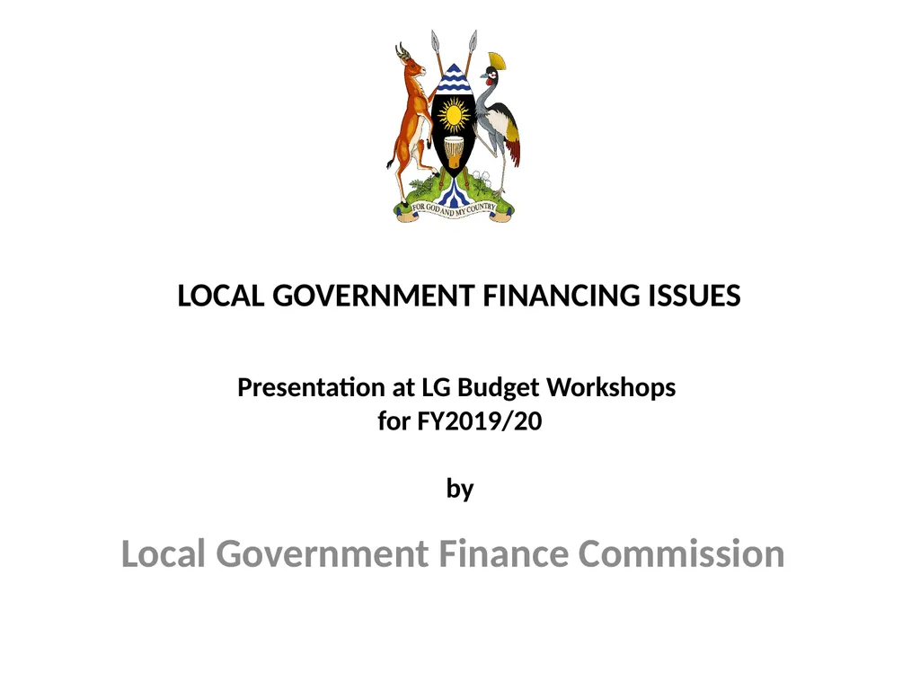 LOCAL GOVERNMENT FINANCING ISSUES Presentation at