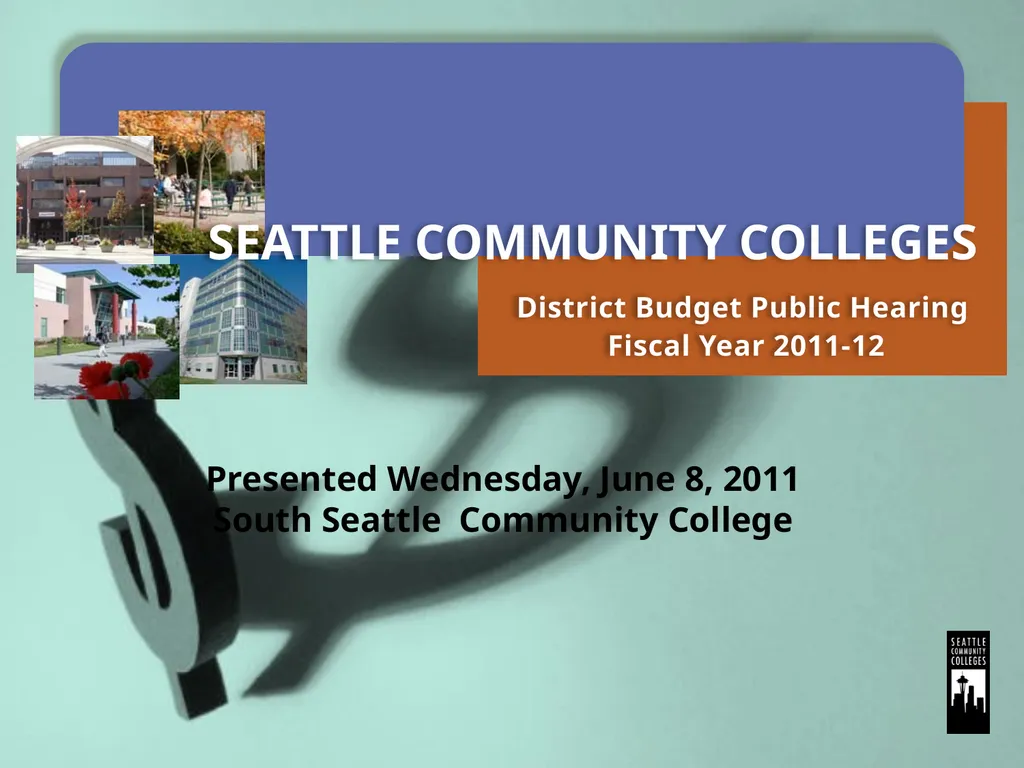 Presented Wednesday, June 8, 2011 South Seattle - slide 1 of 51