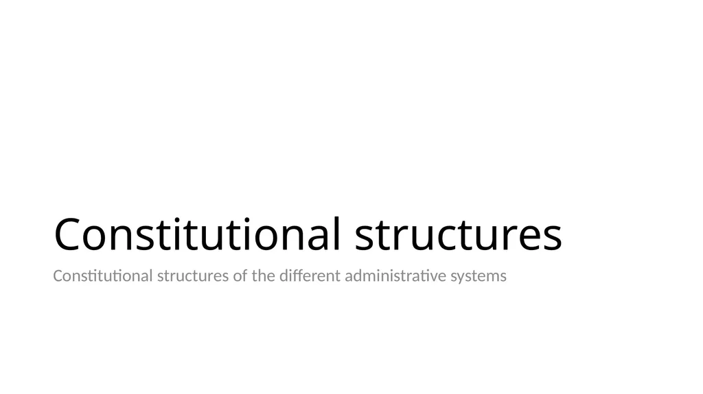 Introduction to Comparative Administrative Law - slide 21 of 83