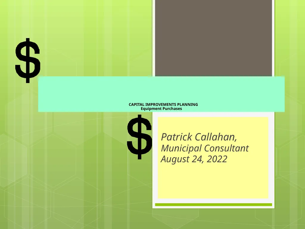 CAPITAL IMPROVEMENTS PLANNING Equipment Purchases